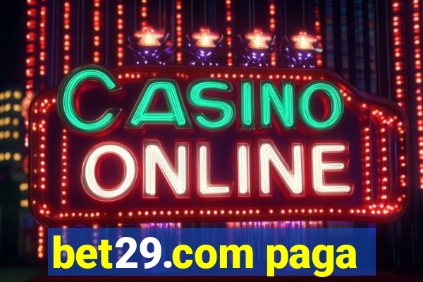 bet29.com paga